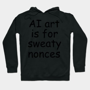 anti AI art Hoodie